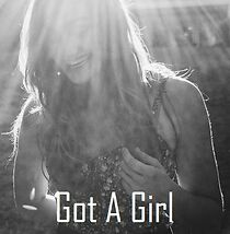 Watch Got a Girl (Short 2016)