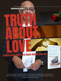 Watch Emmanuel Simms Presents the Truth about Love