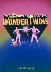Watch The New Adventures of the Wonder Twins