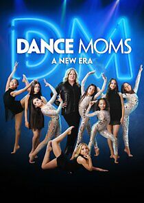 Watch Dance Moms: A New Era