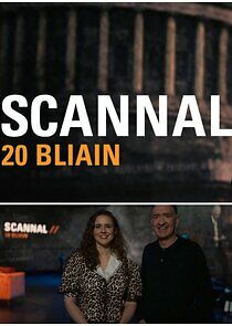 Watch Scannal 20 Bliain