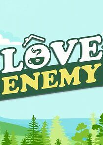 Watch Love Enemy