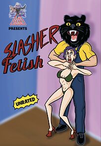 Watch Slasher Fetish