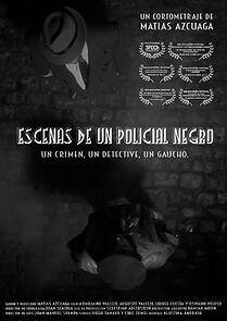 Watch Escenas De Un Policial Negro (Short 2015)