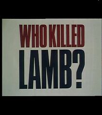 Watch Who Killed Lamb?