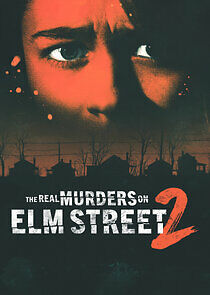 Watch The Real Murders on Elm Street