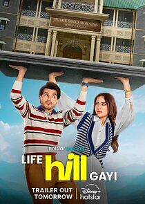 Watch Life Hill Gayi