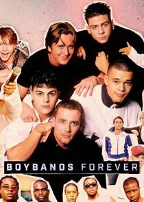 Watch Boybands Forever