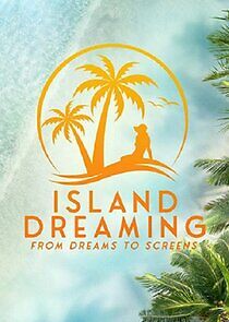 Watch Island Dreaming
