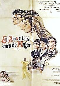 Watch El amor tiene cara de mujer