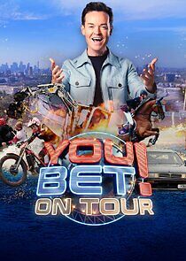Watch You Bet! On Tour