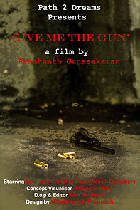 Watch Give Me the Gun (Short 2016)