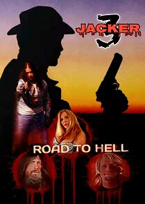 Watch Jacker 3: Road to Hell