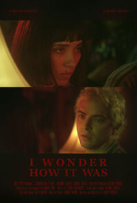Watch I wonder how it was (Short 2016)