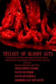 Watch Trilogy of Bloody Guts