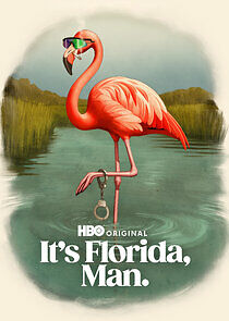 Watch It's Florida, Man