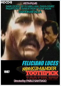Watch Feliciano Luces: Alyas Kumander Toothpick, Mindanao