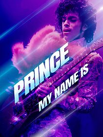 Watch Prince: My Name Is