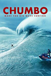 Watch Chumbo: Made for Big Wave Surfing (Short 2024)