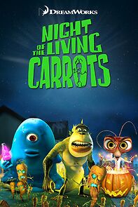 Watch Night of the Living Carrots