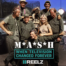 Watch M*A*S*H: When Television Changed Forever