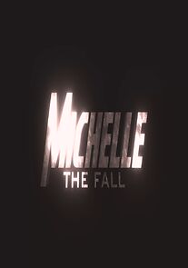 Watch Michelle - the fall Trinidad and Tobago film (Short 2024)