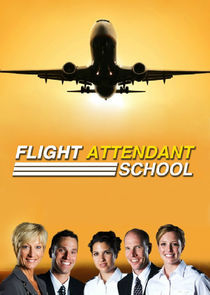 Watch Flight Attendant School