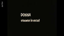 Watch Donna: vrouwen in verzet