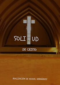 Watch Solitud de Cristo (Short 2020)