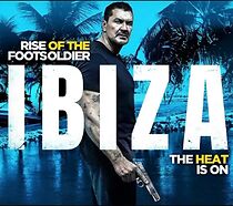 Watch Rise of the Footsoldier: Ibiza
