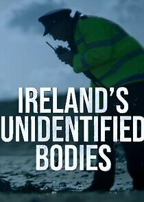 Watch Ireland's Unidentified Bodies