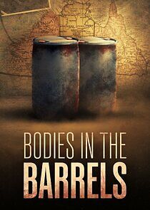 Watch Murder Down Under: Bodies in the Barrels