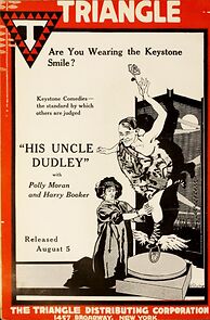 Watch His Uncle Dudley (Short 1917)