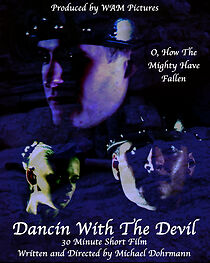 Watch Dancin with the Devil (Short 2005)