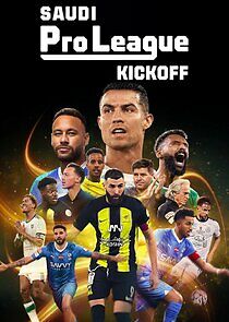 Watch Saudi Pro League: Kickoff