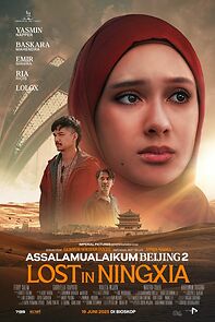 Watch Assalamualaikum Beijing 2: Lost in Ningxia