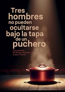 Watch Tres hombres no pueden ocultarse bajo la tapa de un puchero
