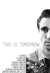 Watch This Is Tomorrow (Short 2017)