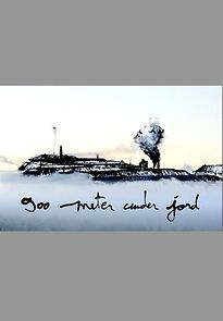 Watch 900 meter under jord (Short 2008)