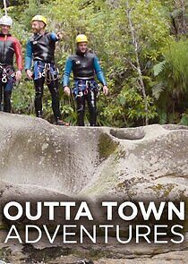 Watch Outta Town Adventures