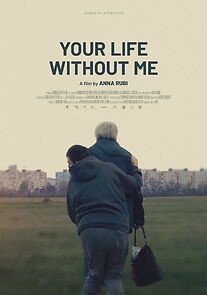 Watch Your Life Without Me