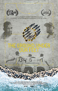 Watch The Ground Under Our Feet (Short 2023)