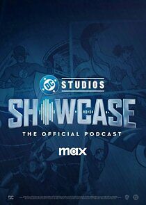Watch DC Studios Showcase: The Official Podcast