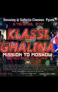 Watch Klassi Ghalina: Mission Moscow