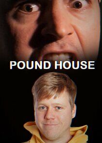 Watch Pound House