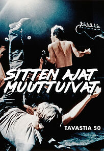 Watch Sitten ajat muuttuivat