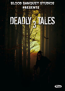 Watch Deadly Tales III