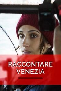 Watch Raccontare Venezia
