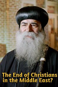 Watch La fin des Chrétiens d'Orient?