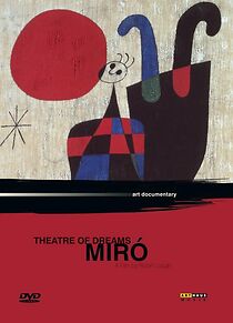 Watch Miró: Theatre of Dreams